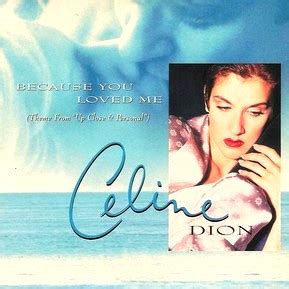 celine because you loved me wiki|because you loved me tube.